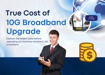 True Cost of 10G Broadband Upgrade